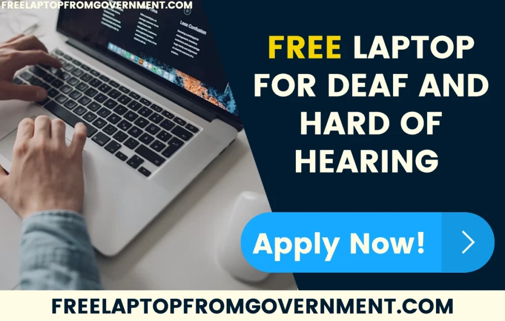 Free Laptop for Deaf and Hard of Hearing